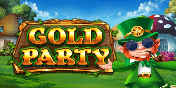 Trik Sukses Main Slot Gold Party Untuk Jackpot Setiap Hari
